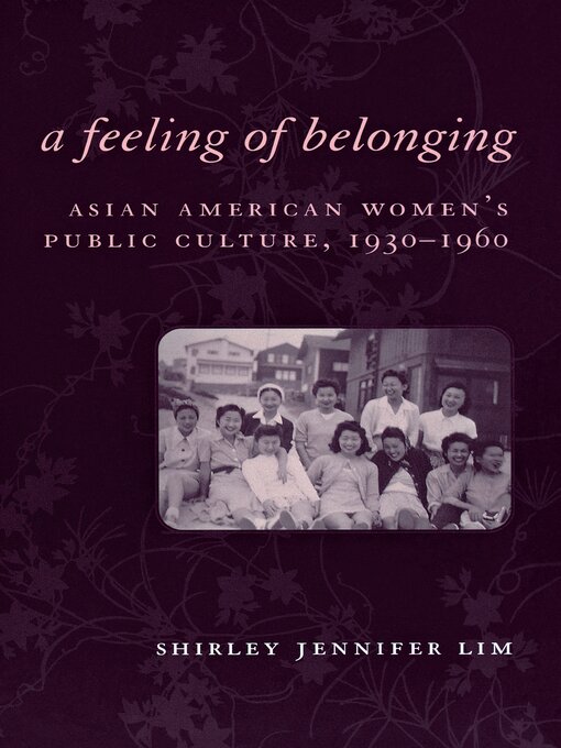 Title details for A Feeling of Belonging by Shirley Jennifer Lim - Available